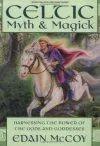 Celtic Myth and Magick