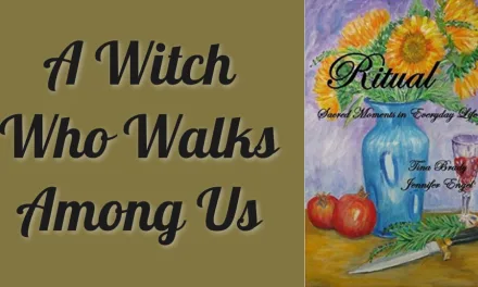 A Witch Who Walks Among Us
