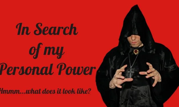 In Search of my Personal Power
