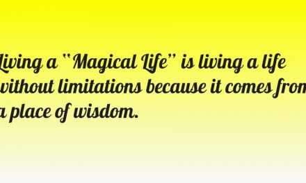 Living A Magical Life